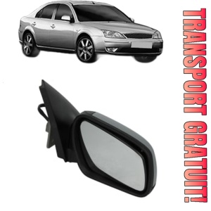 Oglinda Dreapta FORD MONDEO III Saloon (B4Y) din 2000 - 2007, Auto, Reglaj electric, Completa