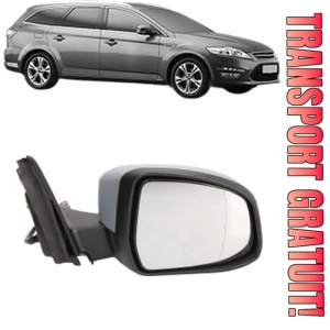 Oglinda Dreapta FORD MONDEO IV Van din 2007 - 2014, Auto, Reglaj electric, Completa