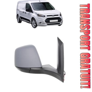 Oglinda Dreapta FORD TRANSIT CONNECT V408 Box Body/MPV din 2013 - 2021, Auto, Reglaj electric, Completa