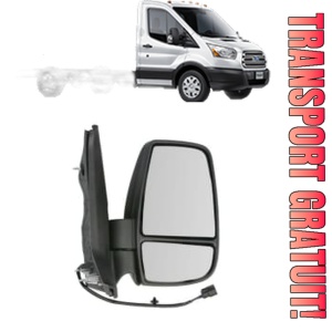 Oglinda Dreapta FORD TRANSIT V363 Platform/Chassis (FED, FFD) din 2013 - 2025, Auto, Reglaj electric, Completa