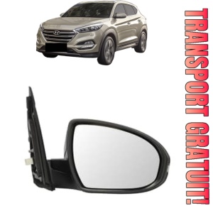 Oglinda Dreapta HYUNDAI TUCSON (TL, TLE) din 2015 - 2023, Auto, Reglaj electric, Completa