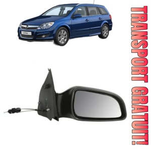Oglinda Dreapta OPEL ASTRA H CLASSIC Estate (A04) din 2006 - 2014, Auto, Reglaj mecanic, Completa