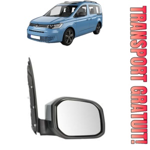 Oglinda Dreapta Volkswagen CADDY IV Box Body/MPV (SAA, SAH) din 2015 - 2020, Auto, Reglaj manual, Completa