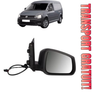 Oglinda Dreapta Volkswagen CADDY IV MPV (SAB, SAJ) din 2015 - 2020, Auto, Reglaj electric, Completa
