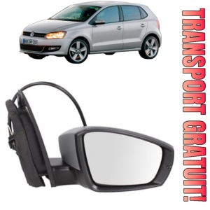 Oglinda Dreapta Volkswagen POLO V Hatchback Van (6R1, 6C1) din 2009 - 2014, Auto, Reglaj mecanic, Completa