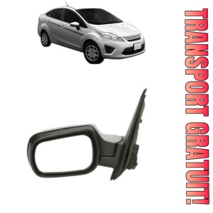 Oglinda Stanga FORD FIESTA Saloon din 2002 - 2017, Auto, Reglaj electric, Completa