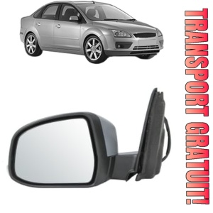 Oglinda Stanga FORD FOCUS II Saloon (DB_, FCH, DH) din 2005 - 2012, Auto, Reglaj electric, Completa