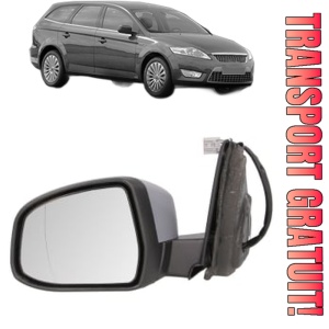 Oglinda Stanga FORD MONDEO IV Turnier (BA7) din 2007 - 2015, Auto, Reglaj electric, Completa