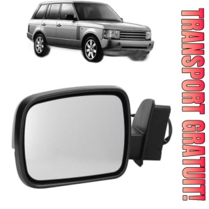 Oglinda Stanga LAND ROVER RANGE ROVER III (L322) din 2002 - 2012, Auto, Reglaj electric, Completa