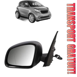 Oglinda Stanga SMART FORTWO Coupe (453) din 2014 - 2017, Auto, Reglaj electric, Completa