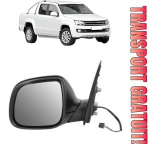 Oglinda Stanga Volkswagen AMAROK (2HA, 2HB, S1B, S6B, S7A, S7B, AGD) din 2010 - 2022, Auto, Reglaj electric, Completa