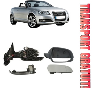 Oglinda Dreapta AUDI A3 Convertible (8P7) din 2008 - 2013, Auto, Reglaj electric, Completa