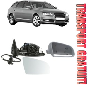 Oglinda Dreapta AUDI A6 C6 Avant (4F5) din 2004 - 2011, Auto, Reglaj electric, Completa