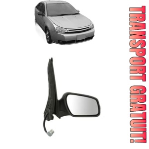 Oglinda Dreapta FORD FOCUS din 1998 - 2021, Auto, Reglaj electric, Completa