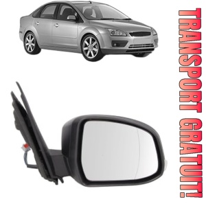 Oglinda Dreapta FORD FOCUS II Saloon (DB_, FCH, DH) din 2005 - 2012, Auto, Reglaj electric, Completa