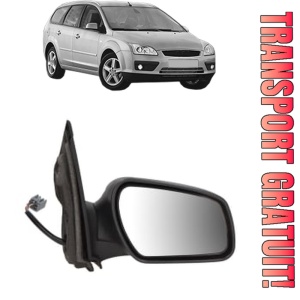 Oglinda Dreapta FORD FOCUS II Turnier (DA_, FFS, DS) din 2004 - 2012, Auto, Reglaj electric, Completa