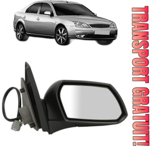 Oglinda Dreapta FORD MONDEO III Saloon (B4Y) din 2000 - 2007, Auto, Reglaj electric, Completa