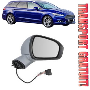 Oglinda Dreapta FORD MONDEO V Turnier (CF) din 2014 - 2019, Auto, Reglaj electric, Completa