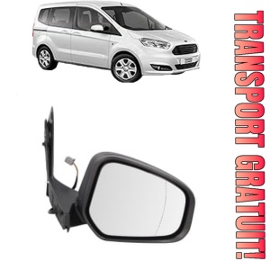 Oglinda Dreapta FORD TOURNEO COURIER B460 MPV din 2014 - 2023, Auto, Reglaj electric, Completa