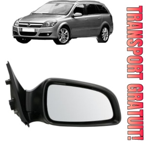 Oglinda Dreapta OPEL ASTRA H Estate (A04) din 2004 - 2014, Auto, Reglaj electric, Completa