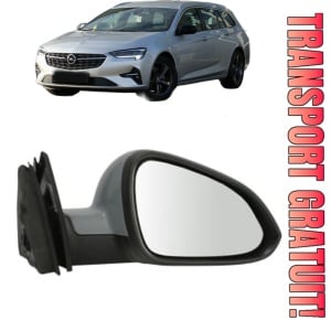 Oglinda Dreapta OPEL INSIGNIA A Sports Tourer (G09) din 2008 - 2017, Auto, Reglaj electric, Completa
