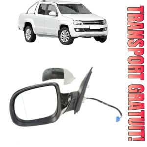 Oglinda Dreapta Volkswagen AMAROK (2HA, 2HB, S1B, S6B, S7A, S7B, AGD) din 2010 - 2022, Auto, Reglaj electric, Completa