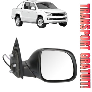 Oglinda Dreapta Volkswagen AMAROK (2HA, 2HB, S1B, S6B, S7A, S7B, AGD) din 2010 - 2022, Auto, Reglaj electric, Completa