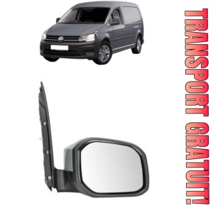 Oglinda Dreapta Volkswagen CADDY IV MPV (SAB, SAJ) din 2015 - 2020, Auto, Reglaj manual, Completa