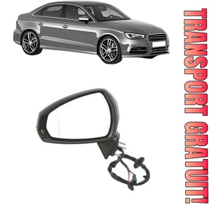 Oglinda Stanga AUDI A3 Limousine (8VS, 8VM) din 2013 - 2020, Auto, Reglaj electric, Completa