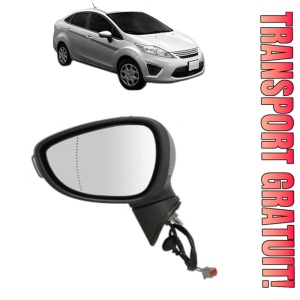 Oglinda Stanga FORD FIESTA Saloon din 2002 - 2017, Auto, Reglaj electric, Completa