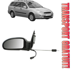 Oglinda Stanga FORD FOCUS I Turnier (DNW) din 1999 - 2005, Auto, Reglaj mecanic, Completa