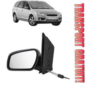 Oglinda Stanga FORD FOCUS II Turnier (DA_, FFS, DS) din 2004 - 2012, Auto, Reglaj mecanic, Completa
