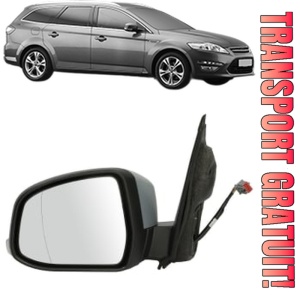 Oglinda Stanga FORD MONDEO IV Van din 2007 - 2014, Auto, Reglaj electric, Completa