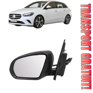Oglinda Stanga MERCEDES-BENZ B-CLASS Sports Tourer (W247) din 2018 - 2022, Auto, Reglaj electric, Completa