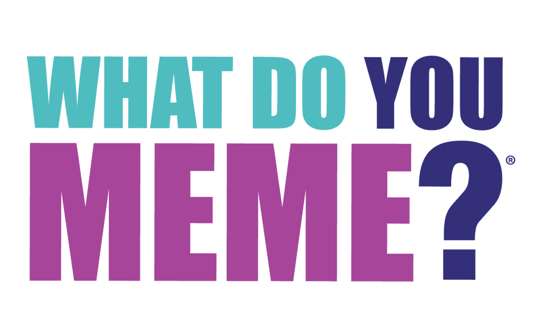 WHAT DO YOU MEME LLC