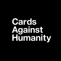 CARDS AGAINST HUMANITY