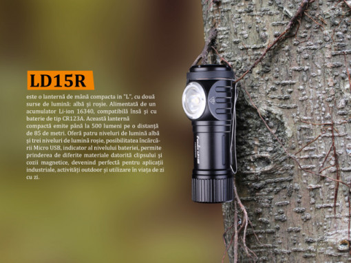 Lanterna Fenix LD15R - Lanterna Reîncarcabila - 500 Lumeni - 85 Metri pe copac