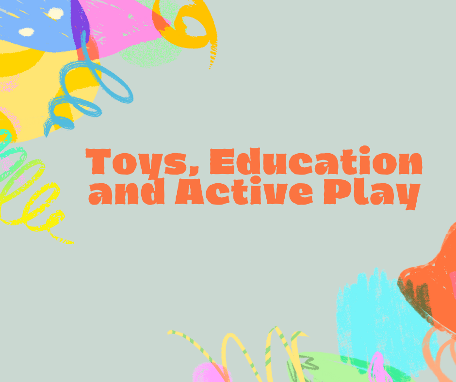 Jucarii, Educatie si Joc Activ