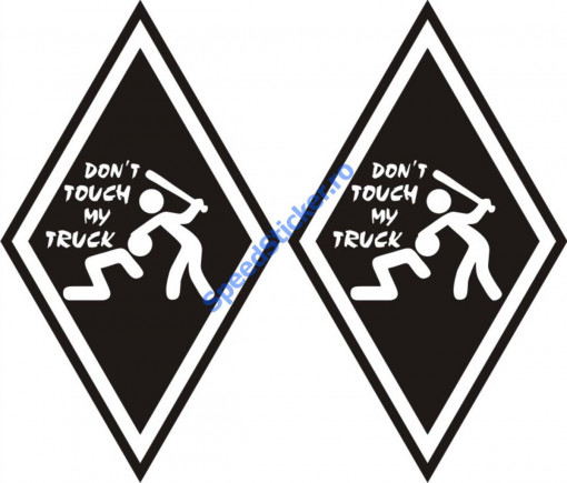 Set Stickere Romb Don't Touch my Truck Orice Marca