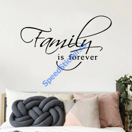Sticker Perete Family is Forever 60cm