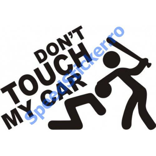 Sticker Don't Touch My Car