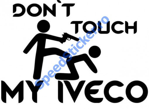 Sticker Don't touch my Iveco