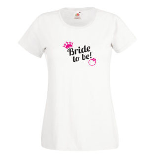Tricou "bride to be"