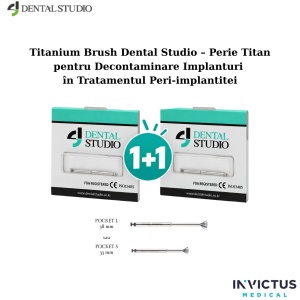 Pachet Promo: Set 2 Perii Titanium Brush Dental Studio – Perii Titan pentru Decontaminare Implanturi în Tratamentul Peri-implantitei – 1+1 la 595 RON