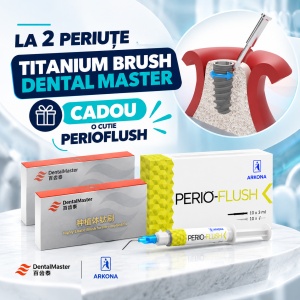 Decontaminare implanturi: 2 Titanium Brush Dental Master + Perio-Flush cadou