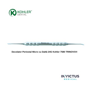 Decolator Periostal Micro cu Daltă 24G Kohler 7580 TRINOVO® – Instrument Microchirurgie Parodontală și GBR din Oțel German