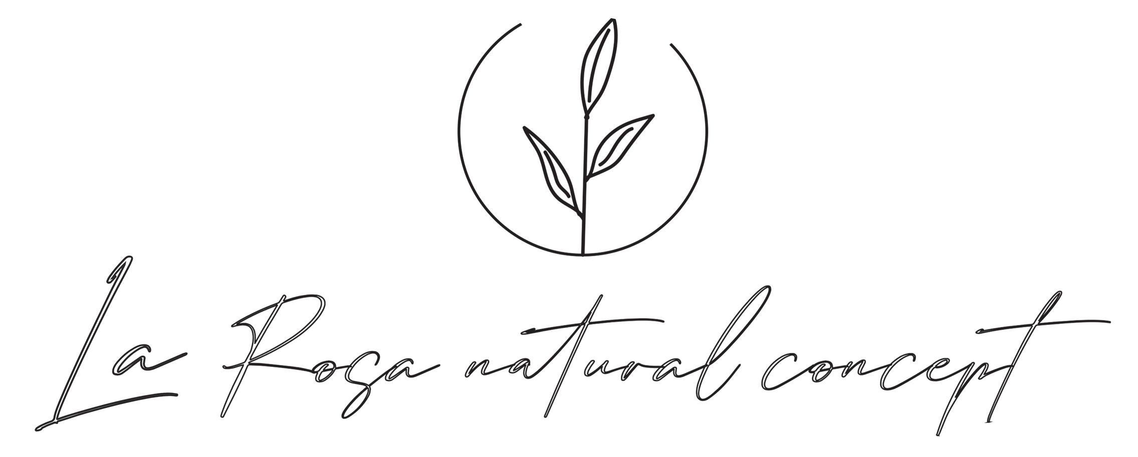 La Rosa Natural Concept
