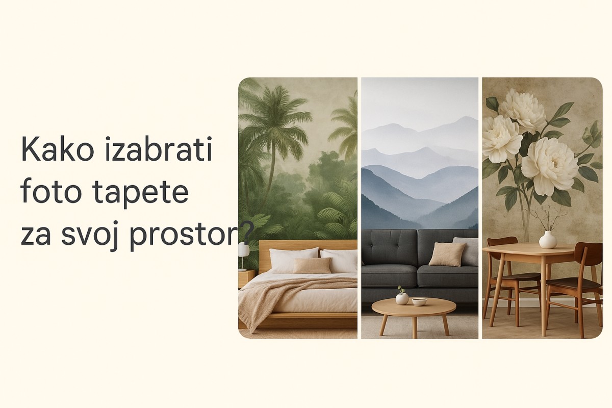 🏠 Kako izabrati savršenu fototapetu za svoj dom (vodič za 2025.)