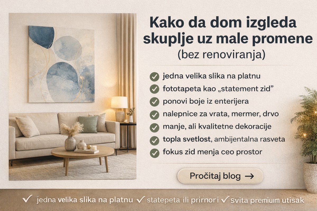 🏡 Kako da dom izgleda skuplje uz male promene (bez renoviranja)