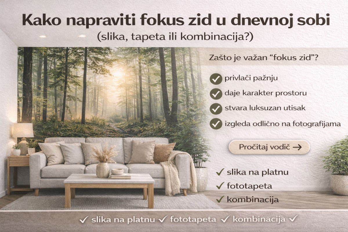 🎨 Kako napraviti fokus zid u dnevnoj sobi (slika, tapeta ili kombinacija?)